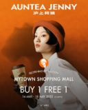 Auntea Jenny Reopens at MyTOWN KL with a Special Buy 1 Free 1 Offer – May 16-18, 2025!
