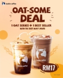 Luckie Coffee Oat-some May Treat: Enjoy Iconic Drinks for Just RM17!