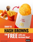 Upgrade Your McValue Meal with FREE Hash Browns in Malaysia 
