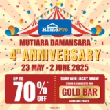 Unbeatable Home Deals at HomePro Mutiara Damansara This May and June 2025!