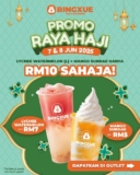 Bingxue Unmissable Hari Raya Haji Promo: Grab Your Special Combo for Just RM10!