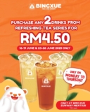 Bingxue Refreshing Tea Series for Only RM4.50 at Bingxue Sunway Mentari – June 2025 Limited Time Offer!