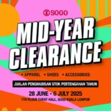 Unmissable Mid-Year Clearance Deals at SOGO Kuala Lumpur – Shop Now & Save Big!