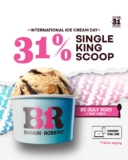 Baskin Robbins Celebrate International Ice Cream Day with an Exclusive 31% OFF on Your Favorite Flavors!