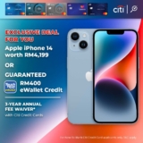 Get your hands on the free New Apple iPhone 14 worth RM4,199 or guarantee RM400 worth TNG eWallet credit with New Citi Credit Cards