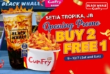 Black Whale Setia Tropika JB Opening Buy 2 Free  Shaker Fries⁡ Promotion