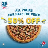 Domino’s Pizza Offers 50% Off to Celebrate 25 Years Anniversary Promotion