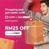 Fave Pay Later x CIMB RM25 Off Promo Code