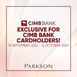 Parkson x CIMB Exclusive Offer 2022