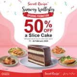 Secret Recipe Sunway Wellesley outlet Opening 50% Off for Slice Cake Promotion