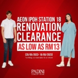 Padini Concept Store at AEON Mall Ipoh Station 18 Clearance Sale May – Jun 2023