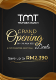 Save Big on TMT Megastore, IOI City Mall Grand Opening Promotions on July 2023