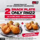 Get 2 KFC Snack Plates for Only RM22 – Grand Finale of KFC’s 50th Anniversary Celebration on December 2023