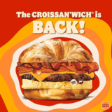 Burger King : Dive Into the Return of Croissan’wich Breakfast!