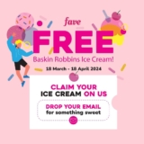 Fave – FREE Baskin Robbins ICE CREAM Giveaway
