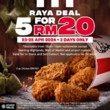KFC: Raya Deal 2024 – Enjoy 5-pc Chicken for RM20 This April!