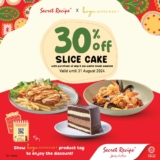 Secret Recipe x Bayu Somerset Cake Promotion – Enjoy 30% Off with Purchase of Main Courses (May/August 2024)