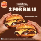 The Ultimate Mushroom Mondays Deal: 2 Mushroom Swiss Beef Burgers for RM15 at Burger King!