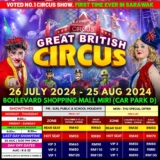The Great British Circus Comes to Miri in July & August 2024!
