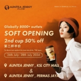 AunTea Jenny Grand Opening at KSL City Mall & Permas Jaya – July 2024