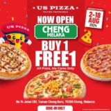 Slice Into Savings: US Pizza’s Buy 1 Get 1 Free Opening Deal in Melaka