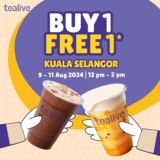 Tealive Kuala Selangor Buy 1 Free 1 Alert: Quench Your Thirst This August 2024!