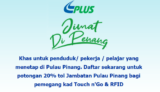 PLUSMiles x Jambatan Pulau Pinang (JPP) 20% Off Promotion
