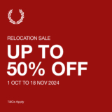 FRED PERRY PAVILION BUKIT JALIL RELOCATION SALE! UNTIL 18 NOVEMBER 2024!