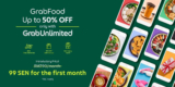 Enjoy 50% Off your Food Orders with GrabFood all-new GrabUnlimited Deal 2022