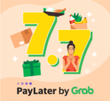 GrabPay 7.7 PayLater Special Up To RM47 Rebate Promotion