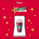Starbucks 50 BONUS STARS as a Starbucks Rewards member