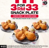 KFC 12.12 Sale 2022 :  3 Snack Plate for RM33 on December FLASH Sale