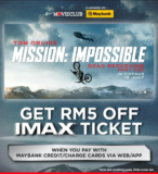 Mission Alert: Get RM5 Off IMAX Tickets!