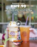 CB&TL Get ANY 2nd handcrafted beverage for RM9.90 Deepavali Promo 2023