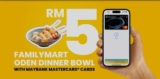 FamilyMart RM5 deal all day exclusively with Maybank Mastercard® Cards Promotion