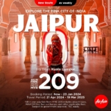 AirAsia Unveils New Route to Jaipur – Experience the Majestic Pink City with Spectacular Deals, Now until March 2025