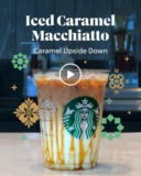 Starbucks March Offers: Indulge in Iced Caramel Macchiato for Just RM10 – Exclusive March Promo!