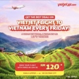 Vietjet Air Deals from Malaysia: Fly from RM120 Promotion 2024