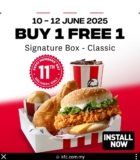 KFC Buy 1 Free 1 Signature Box Is Back — Kepci Members Exclusive Deal This June!