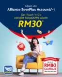 Get Touch ‘n Go eWallet Reload PIN worth RM30 with Alliance Bank