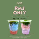 Get Your Second OH CHA MATCHA Cup for Only RM3 on Jan 2024 Promotion
