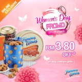 Famous Amos Women’s Day Promo Extra RM3.80 OFF