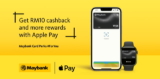 Maybank Cards Free RM10 cashback and more rewards with Apple Pay