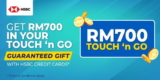 FREE Touch ‘n Go E-Wallet worth RM700 with HSBC Credit Card Promotion