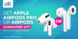 FREE Apple Airpods Pro Or Apple Airpods worth RM1099 with Citibank cards Promotion