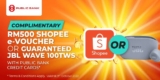 Get a Complimentary Shopee E-Voucher worth RM500 when you apply new Public Bank Credit Card