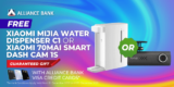 FREE Xiaomi Mijia Water Dispenser C1 or Xiaomi 70mai Smart Dash Cam 1S worth RM299 with Apply New Alliance Bank Visa Platinum