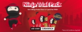 Get Ninja Trial Pack for FREE for your next delivery