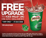 KFC FREE upgrade to Iced Milo (M) on 31 August 2022